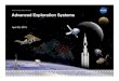 Advanced Exploration Systems · 2020-06-01 · Advanced Exploration Systems (HEOMD) • Advanced development of exploration systems to reduce risk, lower lifecycle cost, and validate
