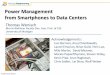 Power Management from Smartphones to Data Centers › sites › default › files › docs › wenisch_thomas.pdf · Power Management from Smartphones to Data Centers Thomas Wenisch