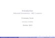 Advanced Econometrics - HEC Lausanne Christophe Hurlin · Pelgrin, F. (2010), Lecture notes Advanced Econometrics, HEC Lausanne (a special thank) Ruud P., (2000) An introduction to