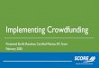 202002 Implementing Crowdfunding (1) · have learned from startups’ crowdfunding successes • Companies are aggressively pre-selling their products using crowdfunding & social