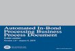 Automated In-Bond Processing Business Process Document · The bonded movement from customs bonded warehouses (CBWs) and FTZs requires the submission of in-bond applications via ACE