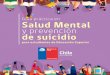 Guía práctica en Guía Salud Mental y prevención de suicidio · 5 Algunos canales de ayuda son: Guía práctica en salud mental y prevención de suicidio para estudiantes de educación