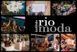 Workshops 2013 - Instituto Rio Moda · 2018-09-26 · Pinterest, Vine, Vimeo, YouTube, Last.FM, Soundcloud, Soundtracking, Foodspotting, LinkedIn, Issuu e Behance), discutindo segredos