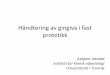 Håndtering av gingiva i fast protetikk 8sem Gingiva.pdf · 2019-01-30 · 2. Klipp en lengde tilsvarende omkretsen 3. Plasser tråden i lommen eller rett under prepareringsgrensen