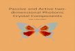 Passive and Active two- dimensional Photonic Crystal ... · Passive and Active two-dimensional Photonic Crystal Components Iwan Lukas Märki. Université de Neuchâtel Institut de
