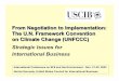 on Climate Change (UNFCCC)€¦ · International Business and Global Climate Change • Eclectic Overview: UNFCCC 8th Conference of Parties (COP8), Oct. 23 - Nov. 1, New Delhi •
