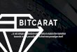 EN-BitCarat-Pitch deck · 2019-01-28 · snMSIJNG . Title: EN-BitCarat-Pitch deck Created Date: 9/20/2018 5:44:13 PM