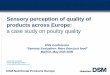 Sensory perception of quality of products across Europe · – Preferred yolk colour, (Roche, (Roche, now DSM, Yolk Colour, now DSM, Yolk Colour Fan) Fan) 61 60 60 48 33 24 24 21