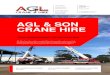 AGL & SON CRANE HIRE...planning and assessment and ongoing collaboration with all involved. Established in 2000, AGL & Son Crane Hire provide a full-service approach to lifting and