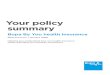 Your policy summary - Bupa/media/files/site-specific... · 2020-05-07 · Your policy summary Bupa By You health insurance ... If you require correspondence and marketing literature