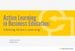 Lifelong Action Learning - Michigan Ross › ... › lifelong_action_learning1-4.pdf · Lifelong Action Learning Paula Caproni Moderator . Panelists Andrew Burgess, Ross Tauber alum,