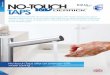 No-ToUcH TAps - Heat Tracing...DVS no-touch taps have been extensively developed and tested to achieve the current high levels of reliability. James Paget Hospital said “We fi rst