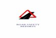 ROAD SAFETY REPORTS Safety Reports.pdf · blackspot analysis) has been used. This will provide a benchmark on which to compare with future years and with which to compare with other