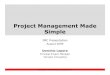 Project Management Made Simple - Redmond Blogger...IMC Presentation August 2009 Dominic Lepore Principal Project Manager Terrapin Consulting. Contents Lepore’sFourth Law of Project