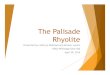 The Palisade Rhyolite - North Dakota State Universitysainieid/pet/projects/...The Palisade Rhyolite Presented by: Kathryn Klokstad and Kristen Lorenz NDSU Petrology Geol 422 April