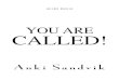 YOU ARE CALLED! - ankisandvik.fi · 1. YOu arE CallEd! There is a wonderful truth for you as a believer - your Heavenly Father has called you with a holy calling and entrusted you