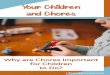 Your Children and Chores - Lifestyle Prowesslifestyleprowess.com › wp-content › ... › 2018 › 02 › Your-Children-and … · Giving Your Children Chores to Do Is Good for