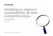 Auditing to improve sustainability & firm competitiveness · Auditing to improve sustainability & firm competitiveness. ... • “In 2004, RBC modeled the impact of the monetization