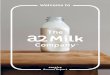 The a2 Milk Company Annual Report 2013-14 · 2019-08-29 · The a2 Milk Company Annual Report 2013-14 # a ... new brand identity: The a2 Milk Company ... a2 Milk™ global brand positioning