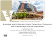Assessing and Enhancing Cancer Prevention, Treatment, and … · 2019-09-25 · Assessing and Enhancing Cancer Prevention, Treatment, and Survivorship In Rural Populations ... September