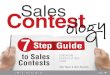 Contest Sales - Amazon S3...of a sales contest which supports both sales force motivation and marketing ingenuity.” JJohn Fox, author of Marketing-Playbook: ohn Fox, The Deﬁ nitive