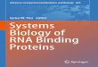 Gene˜W. Yeo Editor Systems Biology of RNA Binding Proteinsfairbrother.biomed.brown.edu/Publications/Soemedi_2014.pdfG.W. Yeo (ed.), Systems Biology of RNA Binding Proteins, Advances