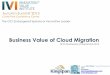 Business Value of Cloud Migration › sites › default › › files › media › Kingspan_IVI_25... · Business Value of Cloud Migration 09.35 Wednesday 25 September 2013 Eur Ing