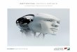 ARTIFICIAL INTELLIGENCEdubaifdi.gov.ae/Documents/Artifical_Intelligence... · Artificial intelligence – applied via robotics and autonomous vehicles, computer vision, natural language