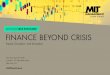 FINANCE BEYOND CRISIS Beyond Crisis April 25...During the conference we will address the financial crisis and the impact, disruption, and innovation it generated. The crisis was a