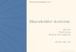 Shareholder Activism...Source: Activist Investing: an Annual Review of Trends in Shareholder Activism, 2016, Activist Insight; Activist Insight Monthly: Half-Year Review, July 2016