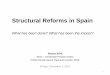 Structural Reforms in Spain - Bruegelbruegel.org/wp-content/uploads/2015/11/Ramon-Xifre...in Spain since 2012 (labour market, financial system, deficit control) have contributed significantly