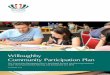 Willoughby Community Participation Plan · authorities also have community participation plans under this Act. The Willoughby Community Participation Plan 2019 will be reviewed on