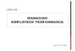 MANAGING EMPLOYEES’ PERFORMANCE › 2018 › 08 › unit06... · MEASURING PERFORMANCE: MAKING COMPARISONS Simple Ranking •Requires managers to rank employees in their group from