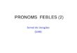PRONOMS FEBLES (2) - UAB ¢â‚¬› ... ¢â‚¬› 07 ¢â‚¬› Remarques-pronoms-febles-2.pdf¢  COMBINACI£â€œ DE PRONOMS