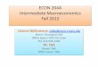 ECON 204A: Intermediate Macroeconomics Fall 2011courses.umass.edu/econ204a/syllabusF12.pdfECON 204A Intermediate Macroeconomics Fall 2012 Léonce Ndikumana, ndiku@econs.umass.edu Room: