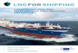 LIQUIFIED NATURAL GAS: AN ATTRACTIVE FUEL SOLUTION FOR ... · is the use of Liquefied Natural Gas (LNG) as a shipping fuel. Currently, the global shipping greenhouse gas (GHG) emissions