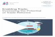 Enabling Trade: Increasing the Potential of Trade Reforms · 1/14/2015  · 4 Enabling Trade: Increasing the Potential of Trade Reforms Introduction Several countries have recently
