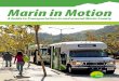 Marin in Motion In Motion... · 2 Introduction •ocal public transit systems L, including Marin Transit and Golden Gate Transit. • Rail services that provide regional connections