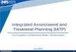 Integrated Assessment and Treatment Planning (IATP) Webinar Prese… · Service Overview • IATP is a new service in the Medicaid mental health service array effective August 1,