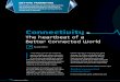 Connectivity - huawei › - › media › corporate › pdf › publication… · “Three stand out – augmented reality, Internet of Things, and smarter AI… AI and technological