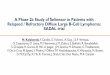 A Phase 2b Study of Selinexor in Patients with Relapsed ...€¦ · 4 Selinexor Against Diffuse Aggressive Lymphoma (SADAL):An Open-label, Phase 2b study Patient Population •Patients