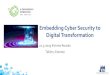 Embedding Cyber Security to Digital Transformation › wp-content › uploads › sites › ...• Finland will be the global forerunner in cyber threat preparedness and in managing