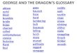 GEORGE AND THE DRAGON’S GLOSSARY · herd - noun 1. a large group of animals, especially hoofed mammals, that live together or are kept together as livestock. "a herd ofelephants"