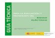 : Guía técnica para la evaluación y prevención del riesgo ...coordinacionempresarial.azurewebsites.net/wp...info@kenafsl.com . Edición: Madrid, mayo 2014 . NIPO (papel): 272-14-046-X