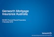 Genworth Mortgage Insurance Australia - Genworth Australiainvestor.genworth.com.au › FormBuilder › ... › 3Q16-Investor-Presenta… · 4 3Q 2016 Results Presentation –produced