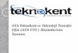 ATA Teknokent ve Teknoloji Transfer Ofisi (ATA …...05 Mart 2005 tarihinde 25746 sayılı resmi gazete ile Erzurum ATA Teknokent Teknoloji Geliştirme Bölgesi ilan edildi. 26 Haziran