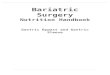 Bariatric Surgery Nutrition Handbook - revised 11192015 · 2016-02-08 · Pre-Bariatric Surgery Diet 3 Choosing a Protein Supplement 5 Vitamin and Mineral Needs 6 Diet Stages Overview