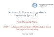 Lecture 2: Forecasting stock returns (part 1) Lecture 2: Forecasting stock returns (part 1) Prof. Manuela Pedio ... deviation of 20% for the U.S. aggregate stock market, and an upper