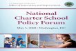 U.S. Department of Education Office of Innovation and Improvement … · U.S. Department of Education Office of Innovation and Improvement National Charter School Policy Forum May