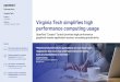Virginia Tech simplifies high - QBS Softwareftp.qbssoftware.com/public/QBS/Opentext - Virginia Tech...Virginia Tech simplifies high performance computing usage Virginia Tech no longer